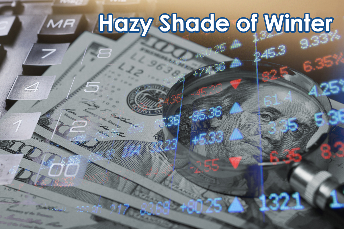 Money and stock data collage with a magnifying glass and the title 'Hazy Shade of Winter'.